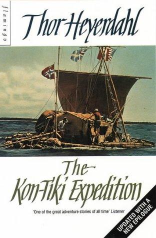 Thor Heyerdahl: The Kon-Tiki Expedition (Paperback, 1996, Flamingo)
