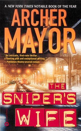 Archer Mayor: The sniper's wife (2003, Warner Books)