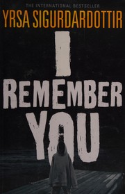 Yrsa Sigurðardóttir: I remember you (2012, Hodder & Stoughton)