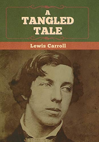 Lewis Carroll: A Tangled Tale (Hardcover, Bibliotech Press)