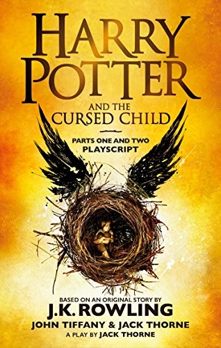 J.K. Rowling, Jack Thorne, John Tiffany: Harry Potter And The Cursed Child (Paperback, 2017, Sphere)