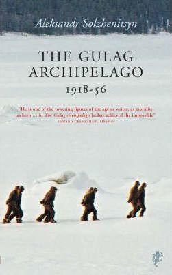 Aleksandr Solzhenitsyn: The Gulag Archipelago (Harvill Press Editions) (Paperback, 2003, The Harvill Press)