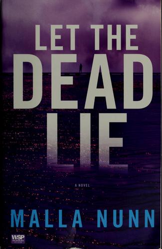 Malla Nunn: Let the dead lie (2010, Washington Square Press)