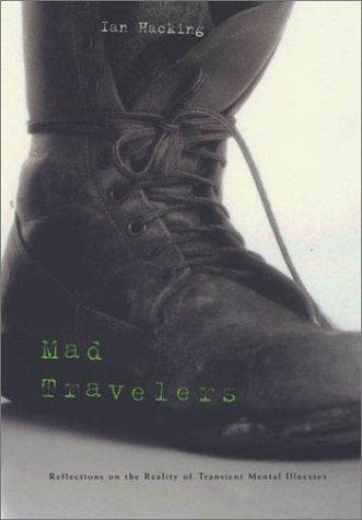 Ian Hacking: Mad Travelers (Paperback, 2002, Harvard University Press)