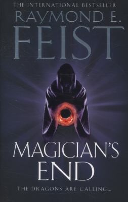 Raymond E. Feist: Magicians End (2014, HarperCollins Publishers)