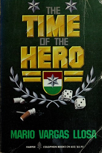 Mario Vargas Llosa: The Time of the Hero (Paperback, 1979, Harper Colophon, Farrar Straus & Giroux)