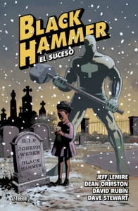 Jeff Lemire, Dean Ormston, David Rubín: Black Hammer (2017)