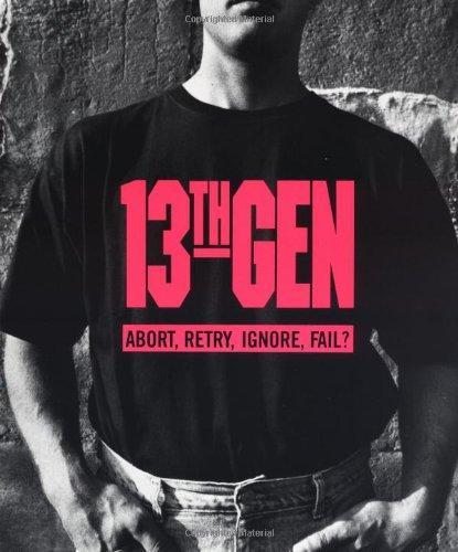 William Strauss, Neil Howe: 13th Gen (1993)