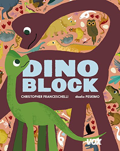 Peskimo, Larousse Editorial: Dinoblock (Hardcover, 2016, Vox)