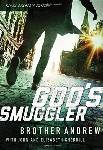Elizabeth Sherrill, John Sherrill, Brother Andrew: God's Smuggler (Paperback, 2017, Chosen Books)