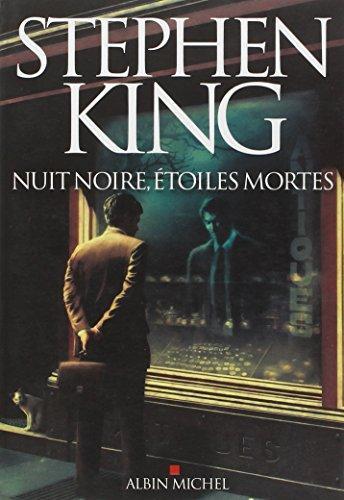 Stephen King: Nuit noire, étoiles mortes (Paperback, French language, 2012, A. Michel)