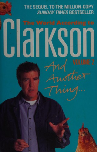 Jeremy Clarkson: And another thing (2007, Book People)