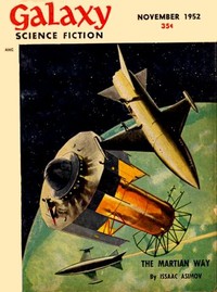 Robert E. Gilbert: A Thought For Tomorrow (Galaxy Science Fiction)