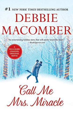 Jennifer Van Dyck, Debbie Macomber: Call Me Mrs. Miracle (AudiobookFormat, 2016, Brilliance Audio)