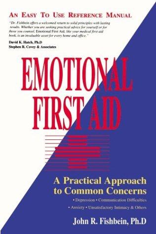 John Fishbein: Emotional First Aid (2001, Authors Choice Press)