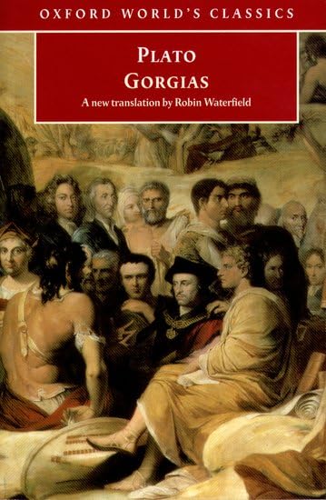 Platone: Gorgias (Oxford World's Classics) (1998, Oxford University Press, USA)