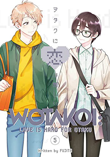 Fujita: Wotakoi : Love Is Hard for Otaku, Vol 5 (Paperback, 2021, Kodansha Comics)