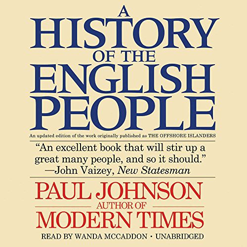 Paul Johnson, Wanda McCaddon: A History of the English People (AudiobookFormat, 2013, Blackstone Audiobooks, Blackstone Audio, Inc.)