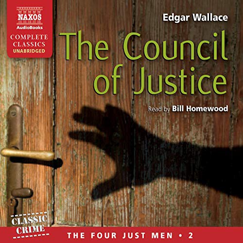 Edgar Wallace (Duplicate), Bill Homewood: The Council of Justice Lib/E (AudiobookFormat, Naxos)