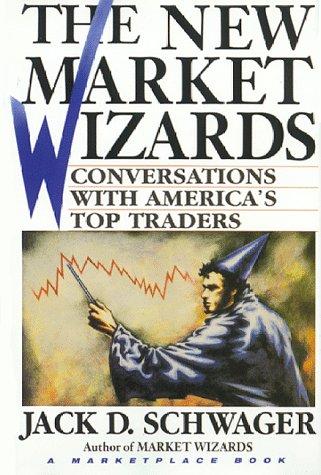 Jack D. Schwager: The New Market Wizards (1995, Wiley)