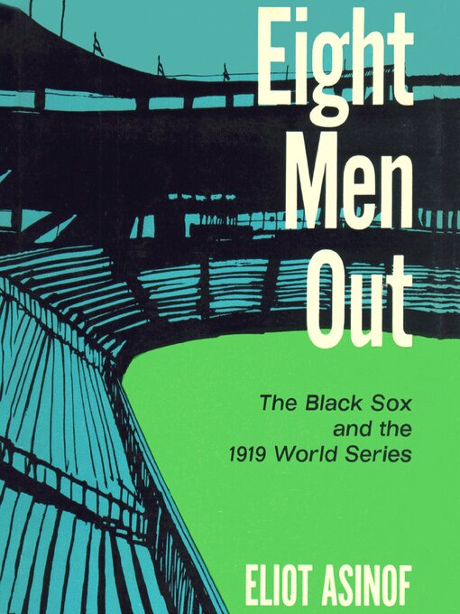 Eliot Asinof, Harold N. Cropp: Eight Men Out (AudiobookFormat, 2012)