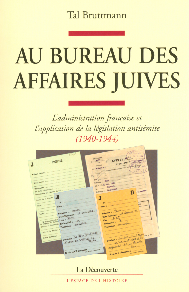 Tal Bruttmann: Au bureau des affaires juives (Français language, 2006, Découverte)