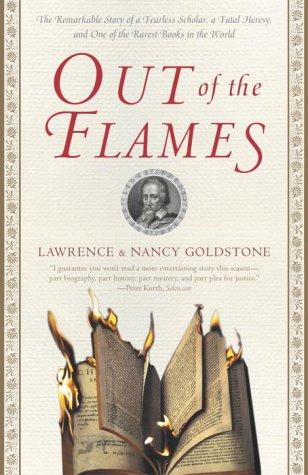 Lawrence Goldstone, Nancy Goldstone: Out of the Flames (Paperback, 2003, Broadway)