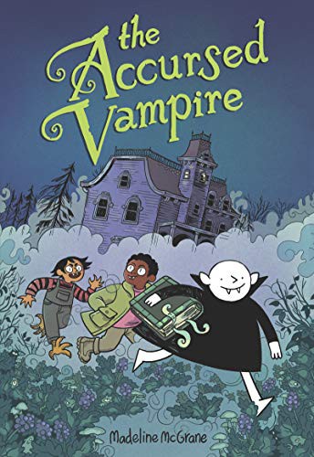 Madeline McGrane, Madeline McGrane: The Accursed Vampire (Paperback, 2021, Quill Tree Books)