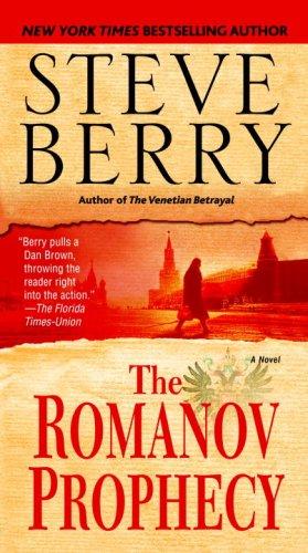 Steve Berry: The Romanov Prophecy (Paperback, 2007, Ballantine Books)