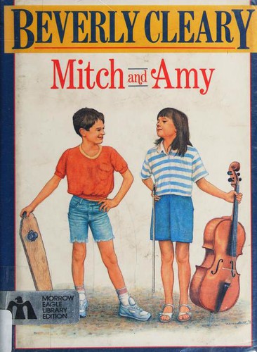 Beverly Cleary: Mitch and Amy (Hardcover, 1991, Morrow Junior Books)