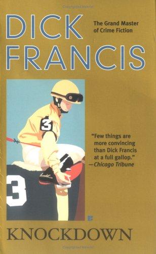 Dick Francis: Knockdown (2006, Berkley)