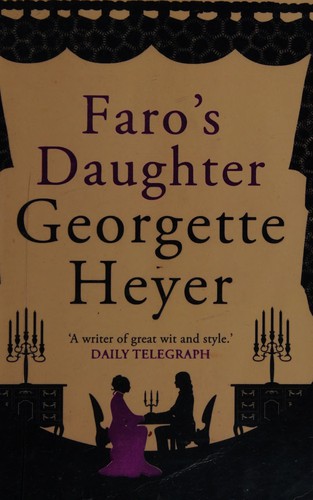 Georgette Heyer: Faro's Daughter (2013, Penguin Random House)