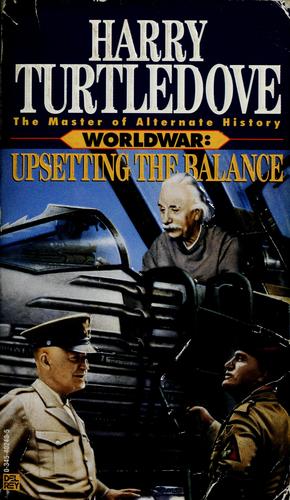 Гарри Тёртлдав: Worldwar (1996, Ballantine Books)