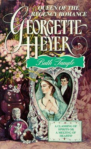 Georgette Heyer: Bath Tangle (Paperback, 1996, HarperPrism)