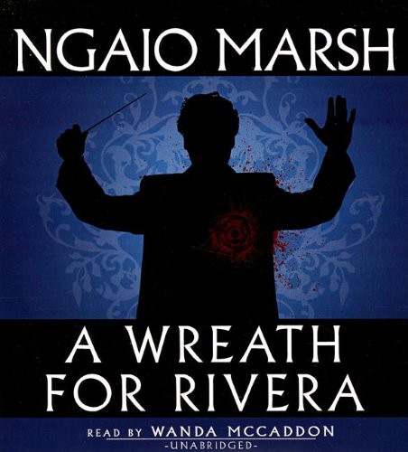Ngaio Marsh, Wanda McCaddon: A Wreath for Rivera (AudiobookFormat, 2013, Blackstone Audiobooks)