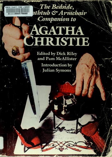 Dick Riley, Pam McAllister: The Bedside, bathtub & armchair companion to Agatha Christie (1979, Ungar)