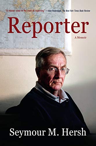 Seymour M. Hersh: Reporter (Paperback, 2019, Vintage)