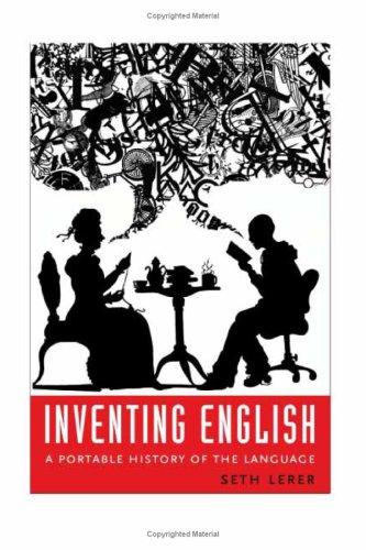 Seth Lerer: Inventing English (Hardcover, 2007, Columbia Univ. Press)