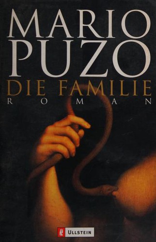Mario Puzo: Die Familie (Paperback, German language, 2004, Ullstein Taschenbuchvlg.)