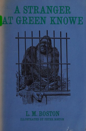 Lucy M. Boston: A stranger at Green Knowe. (1961, Harcourt, Brace)