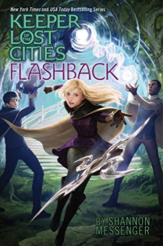 Shannon Messenger: Flashback (Keeper of the Lost Cities Book 7) (2018, Aladdin)