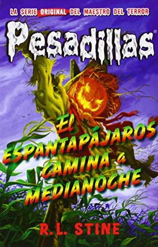 R. L. Stine: El espantapájaros camina a medianoche (Paperback, 2014, Editorial Hidra)