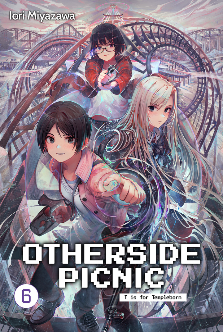 宮沢伊織, shirakaba, Sean McCann: Otherside Picnic Vol. 6 (EBook, 2021, J-Novel Club)