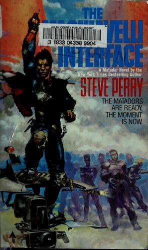 Steve Perry: The Machiavelli interface (1986, Ace Books)