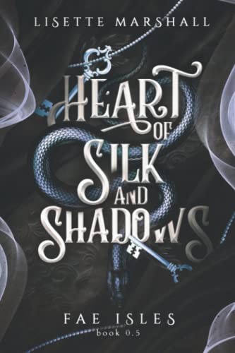 Lisette Marshall: Heart of Silk and Shadows (Paperback, Lisette Marshall)