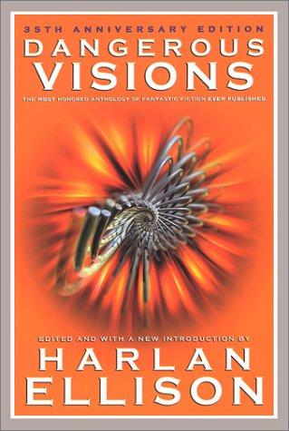 Harlan Ellison: Dangerous Visions  (Hardcover, 2002, I Books)