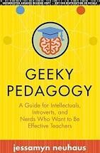 Jessamyn Neuhaus: Geeky Pedagogy (2019, West Virginia University Press)