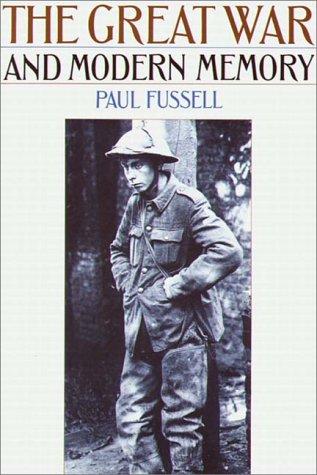 Paul Fussell: The Great War And Modern Memory (AudiobookFormat, 1985, Books on Tape, Inc.)