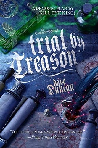 Dave Duncan: Trial by Treason (Enchanter General Book 2) (Night Shade Books)