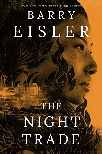 Barry Eisler: The Night Trade (Paperback, 2018, Thomas & Mercer)